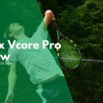 yonex vcore pro review