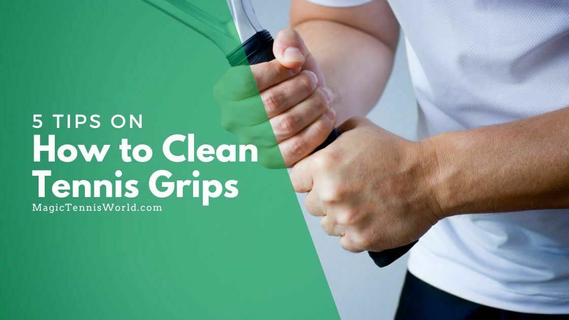 how to clean tennis grips
