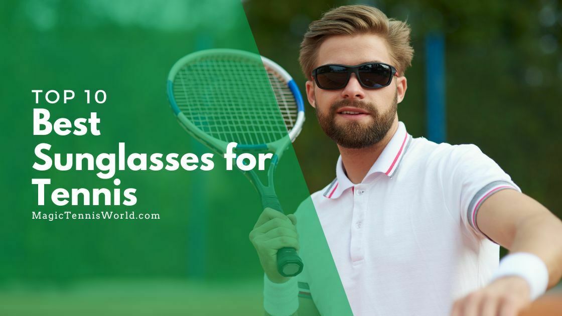best sunglasses for tennis