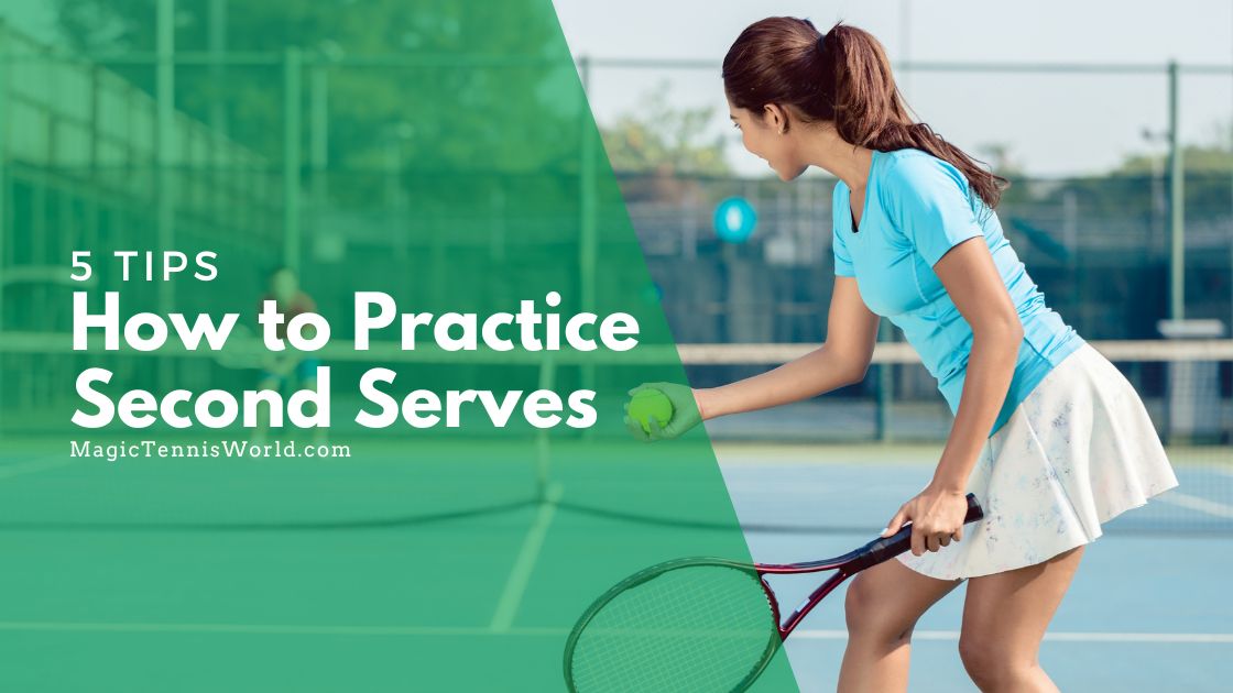 tennis how to practice second serves
